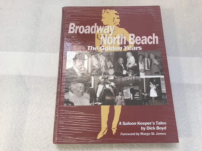 Broadway North Beach The Golden Years : a Saloon Keeper's Tales