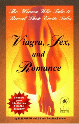 Viagra Sex and Romance The Women Who Take It Reveal Their Erotic Tales