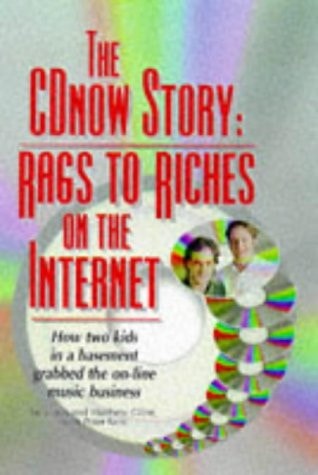 The CDnow Story Rags to Riches on the Internet