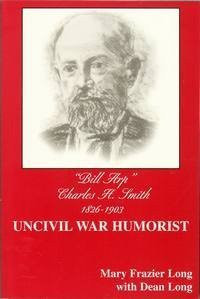 "Bill Arp" Uncivil War Humorist