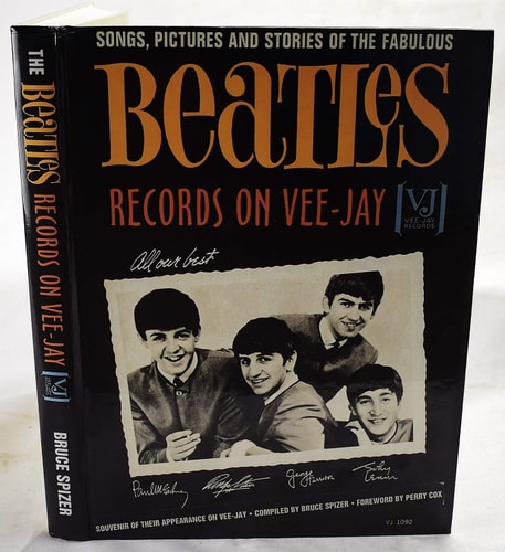 Songs, Pictures and Stories of the Fabulous Beatles Records on Vee-Jay