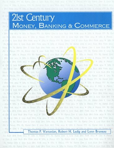 21st Century Money, Banking & Commerce