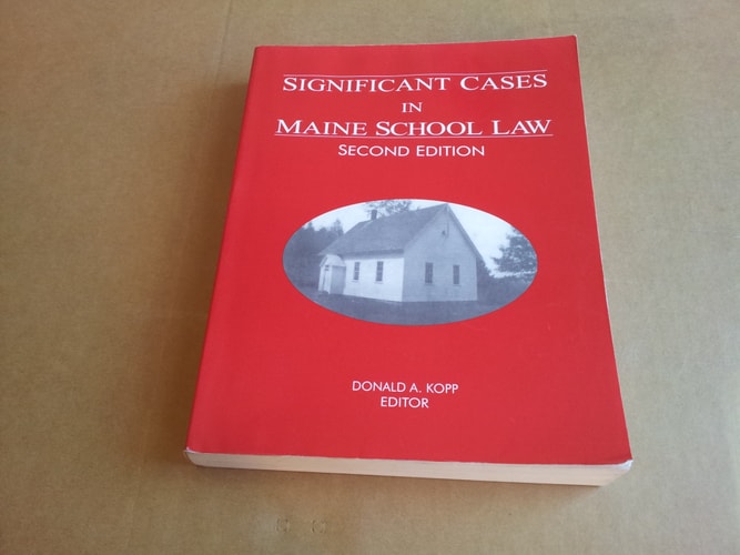 Significant Cases in Maine School Law