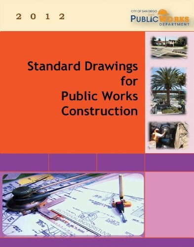 Standard Drawings Includes All San Diego Regional Standard Drawings Dated April 2006