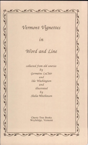 Vermont Vignettes in Word and Line Collected from Old Sources