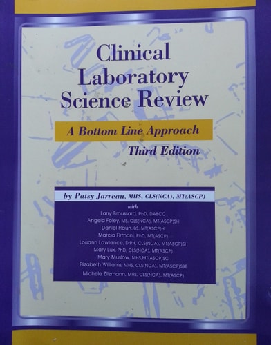 Clinical Laboratory Science Review A Bottom Line Approach