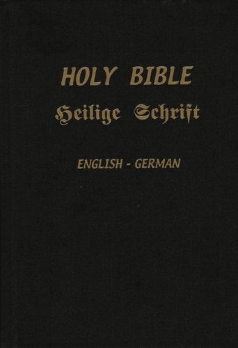 Holy Bible Heilige Schrift English German