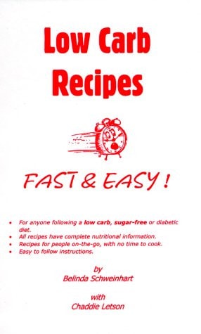 Low Carb Recipes, Fast and Easy