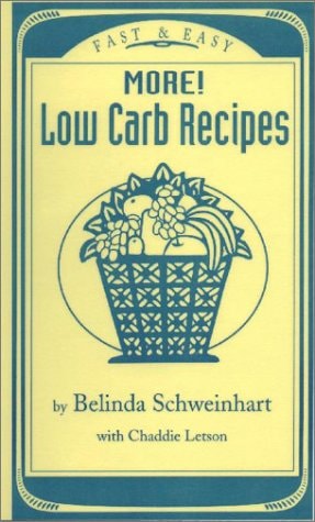 More! Low Carb Recipes Fast and Easy