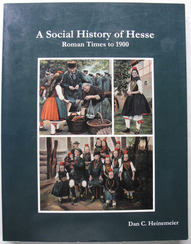 A Social History of Hesse Roman Times to 1900