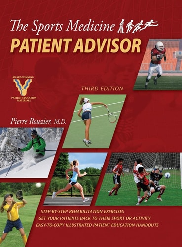 The Sports Medicine Patient Advisor, Third Edition