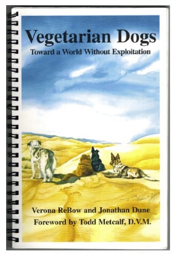 Vegetarian Dogs Toward a World Without Exploitation