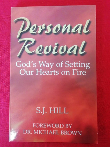 Personal Revival God's Way of Setting Our Hearts on Fire