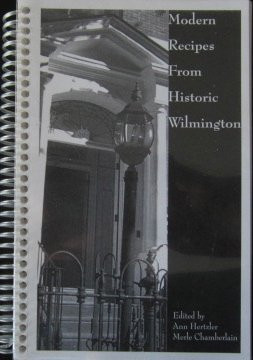Modern Recipes from Historic Wilmington