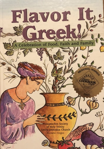 Flavor it Greek! A Celebration of Food, Faith, and Family