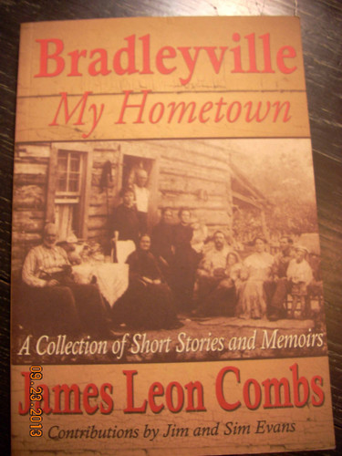 Bradleyville, My Hometown A Collection of Short Stories and Memoirs