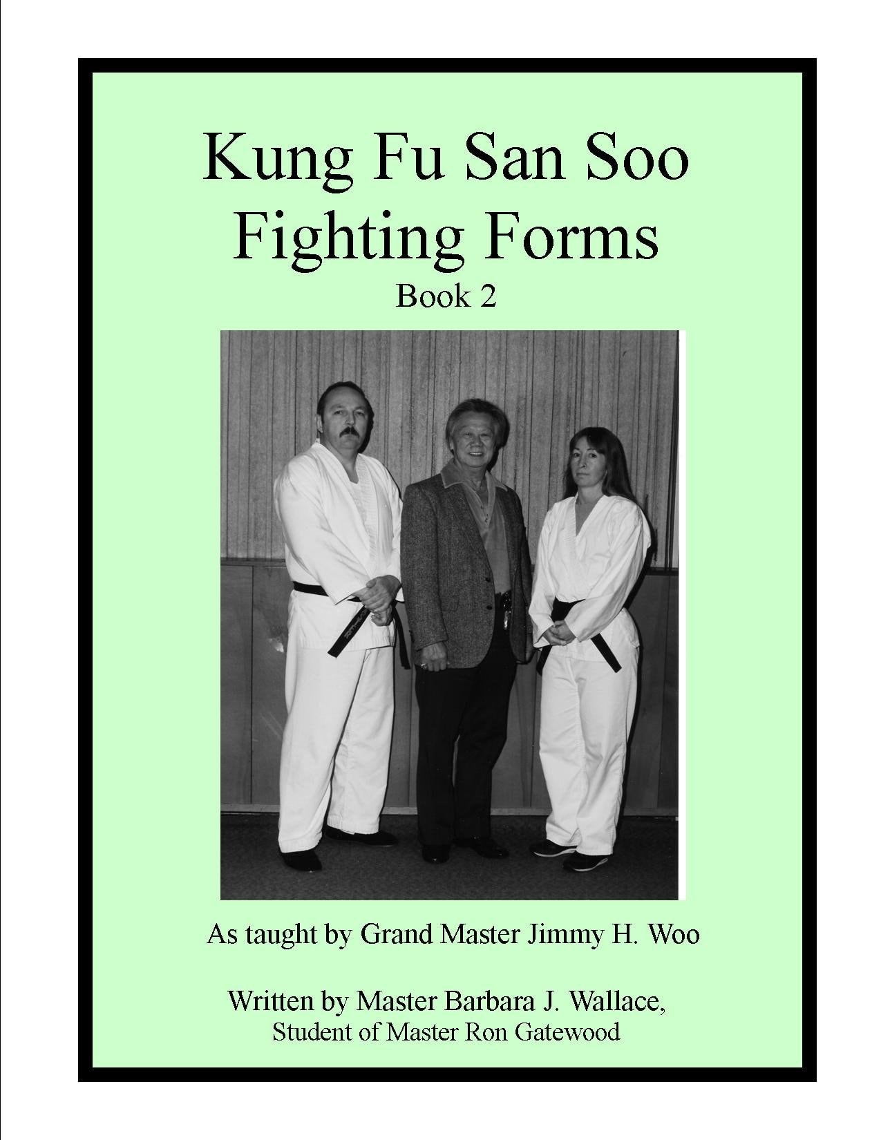 Kung Fu San Soo Fighting Forms: Book 2