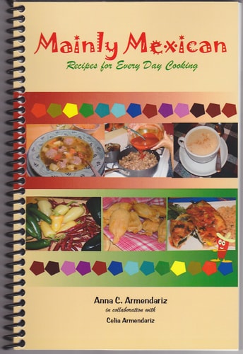 Mainly Mexican Recipes for Every Day Cooking