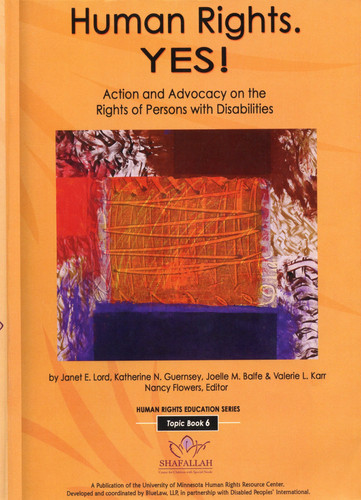 Human Rights. YES! Action and Advocacy on the Rights of Persons with Disabilities