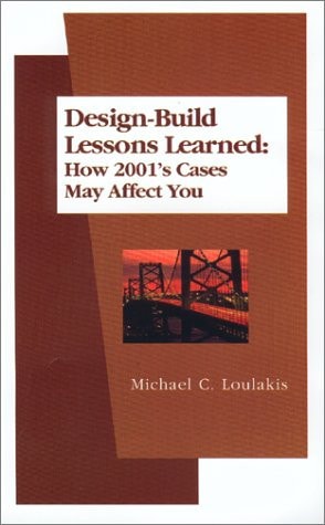 Design-Build Lessons Learned 2001 Edition