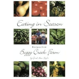 Eating in Season Recipes from Boggy Creek Farm
