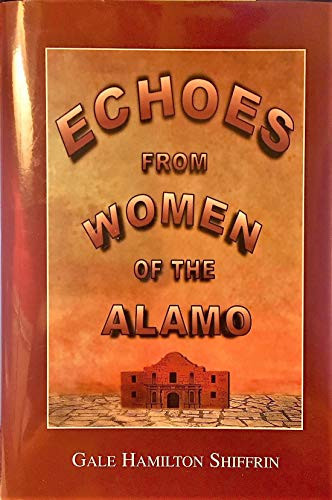 Echoes From Women of the Alamo