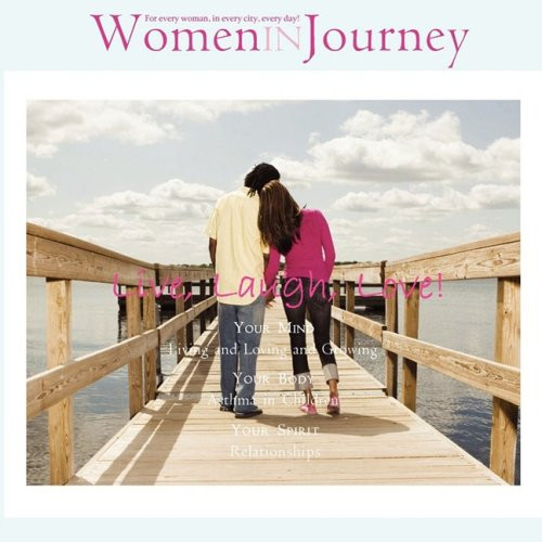Women in Journey - Live, Laugh, Love!