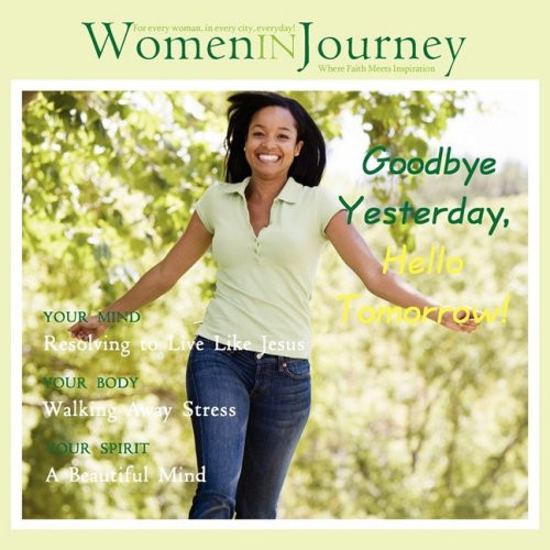 Women in Journey Goodbye Yesterday, Hello Tomorrow