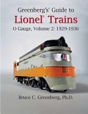 Greenberg's Guide to Lionel Trains O Gauge, Volume 2 1929-1936
