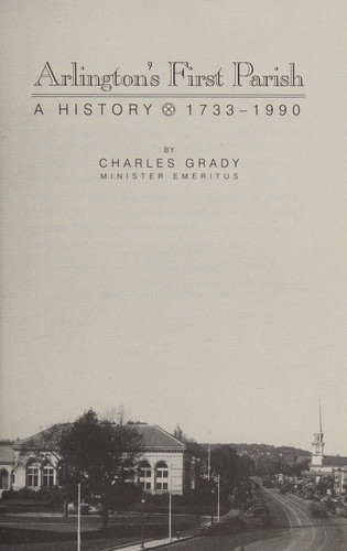 Arlington's First Parish A History, 1733-1990