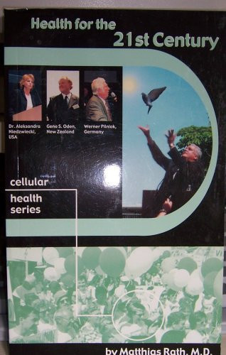 Health for the 21st Century