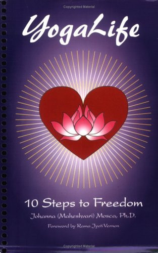 YogaLife 10 Steps to Freedom