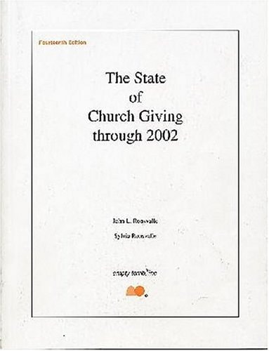 The State of Church Giving Through 2002