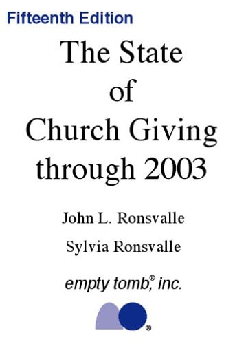 The State of Church Giving Through 2003