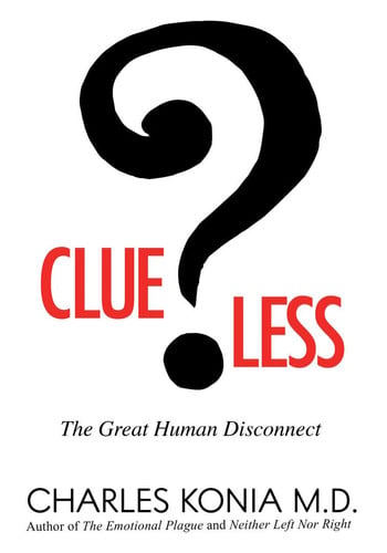 Clueless The Great Human Disconnect