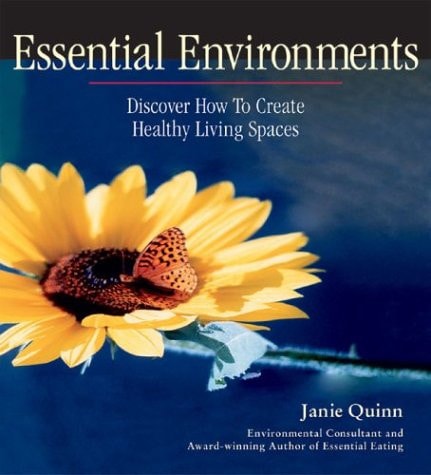 Essential Environments: Discover How to Create Healthy Living Spaces