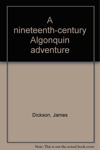 A Nineteenth-century Algonquin Adventure
