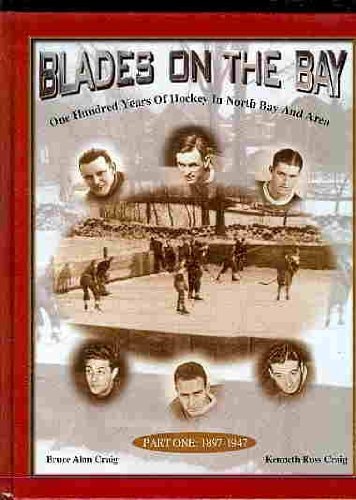 Blades on the Bay: 1897 to 1947
