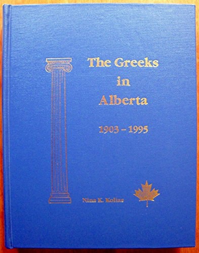 The Greeks in Alberta, 1903-1995