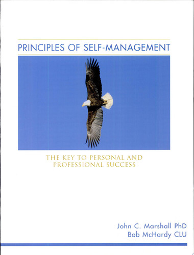 Principles of Self-Management The Key to Personal and Professional Success