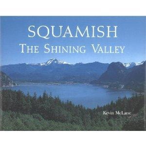Squamish The Shining Valley