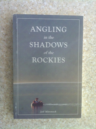 Angling in the Shadows of the Rockies