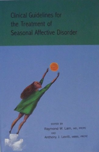 Clinical Guidelines for the Treatment of Seasonal Affective Disorder