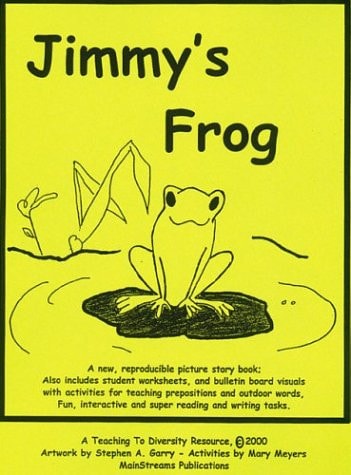 Jimmy's Frog A Book of Prepositions