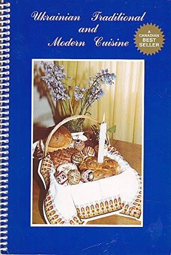 Ukrainian Traditional and Modern Cuisine