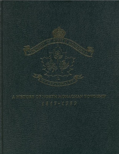 A History of North Monaghan Township, 1817-1989