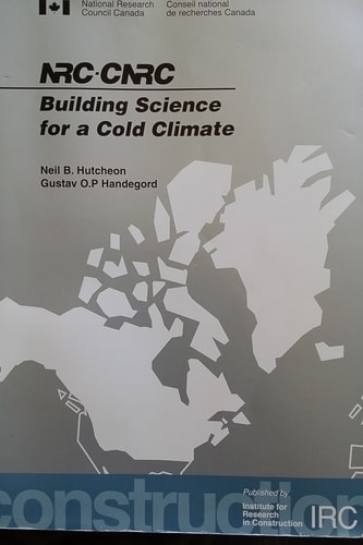 Building Science for a Cold Climate