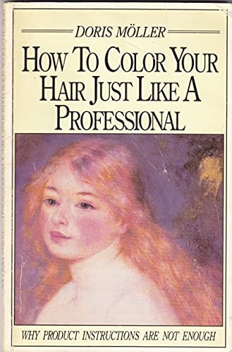 How to Color Your Hair Just Like a Professional
