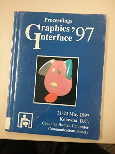Graphics Interface '97 Proceedings, Kelowna, B.C., 21-23 May 1997