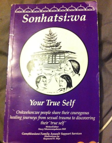 Sonhatsí:wa Your True Self